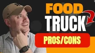 What are the Pros and Cons of Having a Food truck Business [ 6 TOP LIST ]