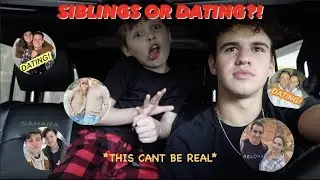 siblings or dating with chace... *THIS WAS CONCERNING*