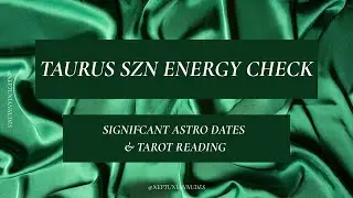 Taurus Season Energy Read 2025