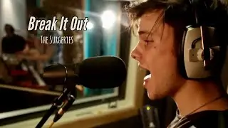 Break It Out (Original) by The Surgeries