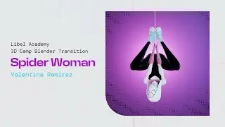 SPIDER-WOMAN: 3d project (3dcamp: Blender Transition)