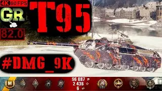 82_World of Tanks T95 WoT Replay - 7 Kills 9K DMG(Patch 1.4.0)