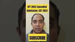 IIFT 2023 Cancelled #shortsfeed #shortsviral #viralshorts #IIFT #cat2023 #mba #internationalbusiness