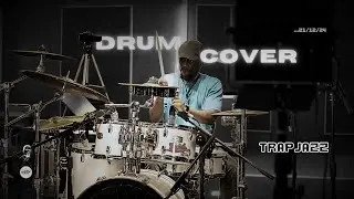 Trap jazz | Drum Cover | @_thuku