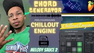 Chillout Engine with Melody Sauce 2 | Chillout Engine to make loops