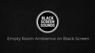 Empty Room Ambience on Black Screen | Three Hours of Quiet Space