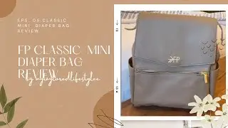 Freshly picked classic mini II diaper bag review. Perfect for the minimalist mama!