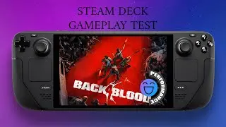 Back 4 Blood Steam Deck Performance Gameplay Test Medium Settings STEAM OS / LINUX