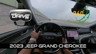 2023 Jeep Grand Cherokee L -  Let&rsquo;s Drive VR - 360 View First Person Driving