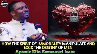 HOW To Overcome Sexual Immorality- Apostle Effa Emmanuel Isaac #love#prayer#warfare 