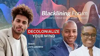 E33: Decolonialize Your Mind