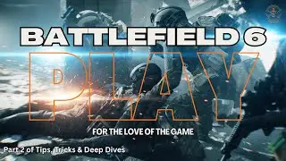 Battlefield 6 - Just the Tips