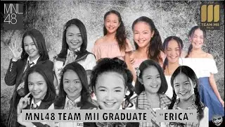 MNL48's Princess Erica Sanico (Erica): MNL48 TEAM MII Graduate Member (Facts and History)