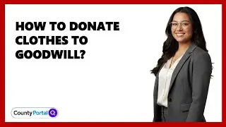 How To Donate Clothes To Goodwill?