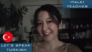 I'm a teacher on italki, let's speak Turkish together | Native Turkish speaker