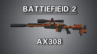 【BF2】Warface AX-308 Sniper Rifle