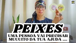 ♓️PEIXES ESSA PESSOA PRECISARÁ  MUITO DA TUA AJUDA NESTE MOMENTO 💜