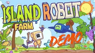 Island Robot Farm Demo 👩&zwj;🌾🤖 &ndash; Build a Giant Automated Robot Farm! (Relaxing Idle Gameplay)