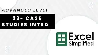 Case Studies Overview | Advanced Excel in Arabic | دراسات الحالة إكسل بالعربي
