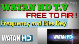Watan TV HD New Frequency For All Receivers | New Frequency Watan TV HD 2019