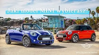 Kt&oacute;ry model MINI wybrać?
