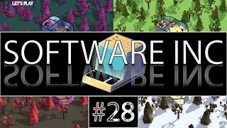 Let's Play Software Inc - Ep. 28 - The Money Is Good!
