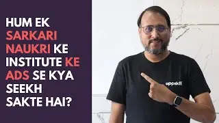 Sarkari Naukri Ke Institute Ke Ads Se Kya Seekh Sakte Hai? | Copywriting Teardown