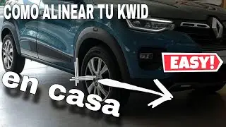 C&Oacute;MO ALINEAR TU KWID EN CASA