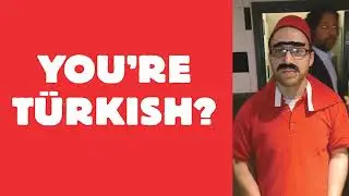 You're Turkish? - Saban Kazim