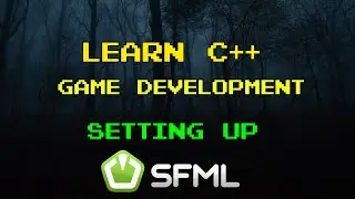 C++  - Setup SFML Visual Studio
