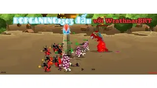 BOPGAMING2503 đấu với WrathnarBRT | Tiểu Chuẩn 1V1 | Stick War: Saga