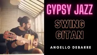 Gypsy Jazz - Swing Gitan - Angello Debarre