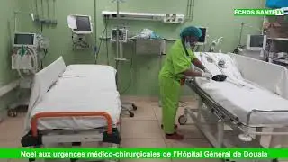 Noël aux urgences médico-chirurgicales de l'Hôpital Général de Douala 