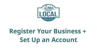 Register Your Business and Set Up an Account on Support Local BC