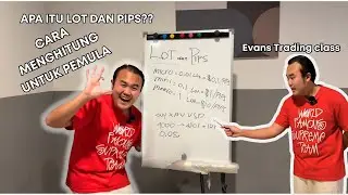 CARA MENGHITUNG LOT & PIPS | TRADER PEMULA WAJIB PAHAM!