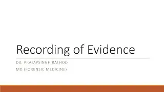 Recording of Evidence