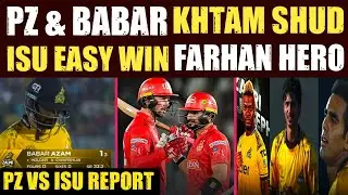 PZ VS ISU PSL MATCH 5 | PZ FLOP AGAIN BABAR FAILURE | Sahibzada Farhan 106 | PSL points table #psl