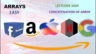 Concatenation of Array | Leetcode 1929 | Zero to FAANG DSA Bootcamp