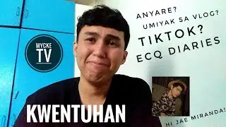 KWENTUHAN TAYO! Mga Ganap Sa Life, Iyakan, Tawanan, Tiktok, Jae Miranda | MYCKE TV