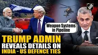 Must Watch! Trump admin&rsquo;s major update on India&rsquo;s potential purchase of weapon systems from U.S.