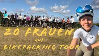 20 Frauen auf Bikepacking Tour | Rijke