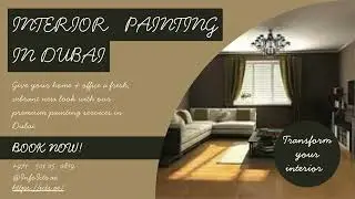 Interior Painting Services in Dubai | Professional Home & Office Painters