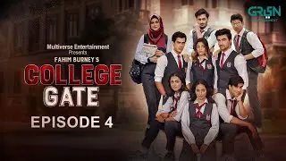 College Gate | Episode 04 | Shuja Asad & Mashal Khan | Multiverse Entertainment