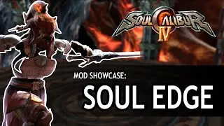 [Mod Showcase] SoulCalibur IV - Soul Edge