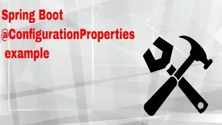 Spring Boot @ConfigurationProperties example : 2017