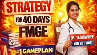 Last 40 day Strategy for FMGE July 6th 2024 | GT schedule and 2 revision plan📝