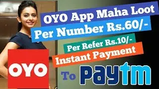 OYO App Maha Loot || Per Number Rs.60/- || Online-script || hack Tricks || Mod Apk