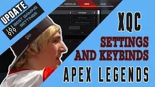 xQc Apex Legends Settings, Keybinds, Gear and Sensitivity  *Updated 2019