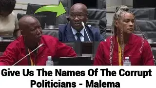 Honourable Malema Is Demanding For The NAMES Of All The Corrupt Politicians From General Khumalo.