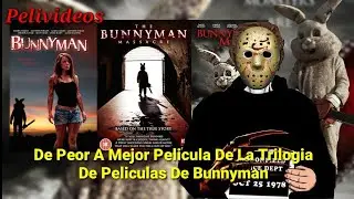 De Peor A Mejor Pelicula De Bunnyman | Pelivideos Oficial
